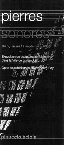 Pinuccio Sciola, pierres sonores - Exposition de sculptures en plein air dans la Ville de Luxembourg du 5 juin au 12 septembre 2004