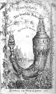Wunderhorn. Alte deutsche Lieder. Von Arnim & Brentano. [Band] II, Heidelberg, bey Mohr und Zimmer 1808